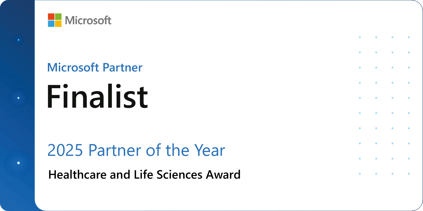 Microsoft Partner of the Year 2025 Finalist, Healthcare and Life Sciences Award
